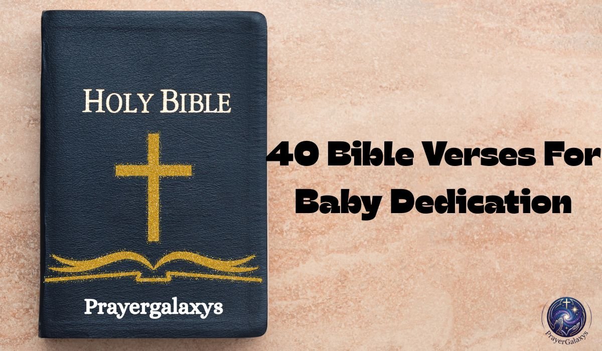 40 Bible Verses For Baby Dedication